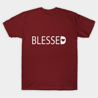 Blessed being blessed artsy T-Shirt